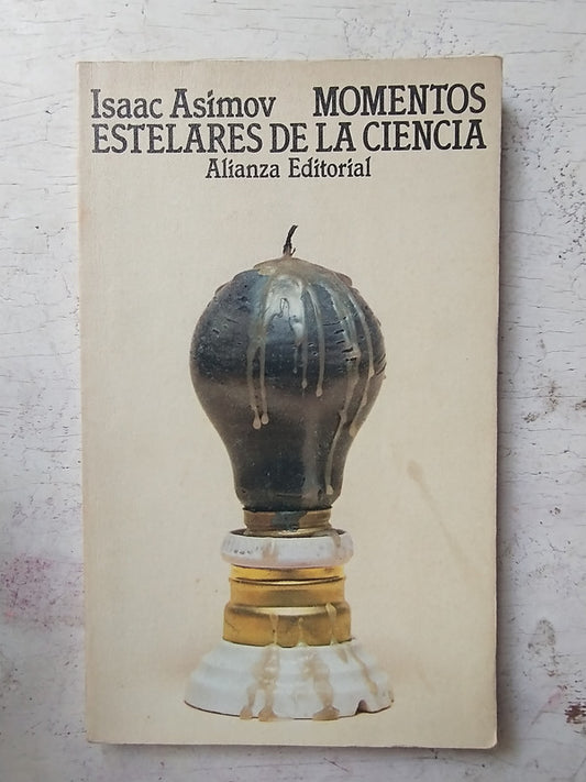 Libro usado en venta: Momentos estelares de la ciencia de Isaac Asimov; editorial Alianza impreso en 1983 realizamos envios a todo el mundo.1