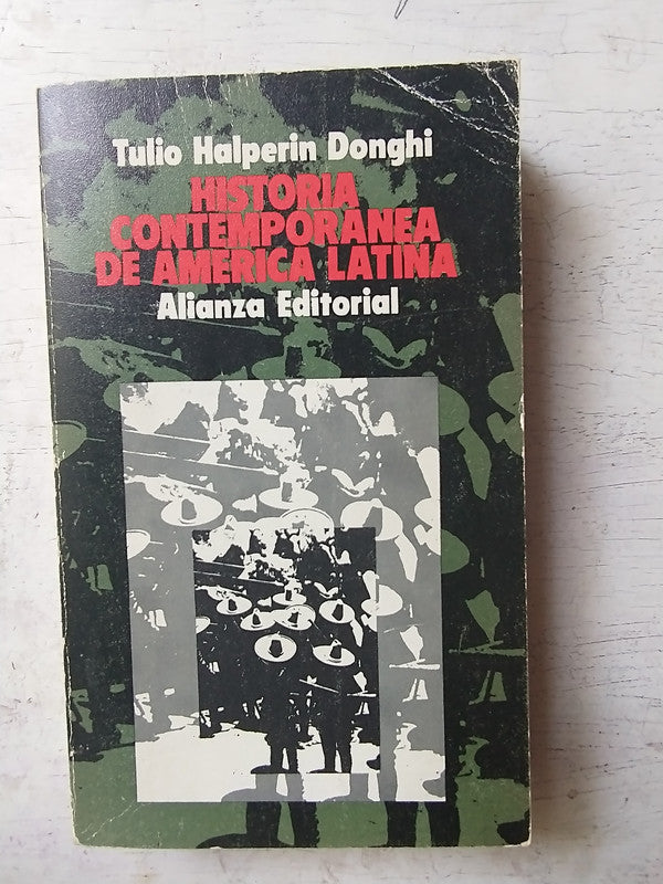 Libro usado en venta: Historia contemporanea de America Latina de Tulio Halperin Donghi; editorial Alianza impreso en 1980 envios a todo el mundo.1