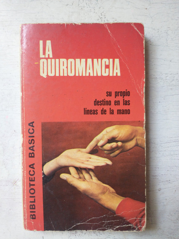 Libro usado en venta: La quiromancia; editorial Bruguera impreso en 1973 realizamos envios a todo el mundo.1