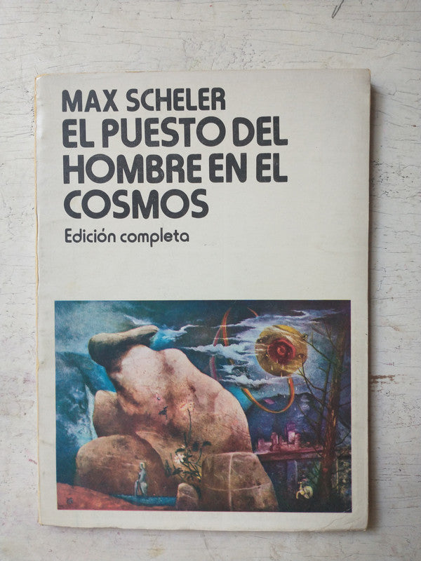 Libro usado en venta: El puesto del hombre en el cosmos de Max Scheler; editorial Betiles impreso en 1979 realizamos envios a todo el mundo.1
