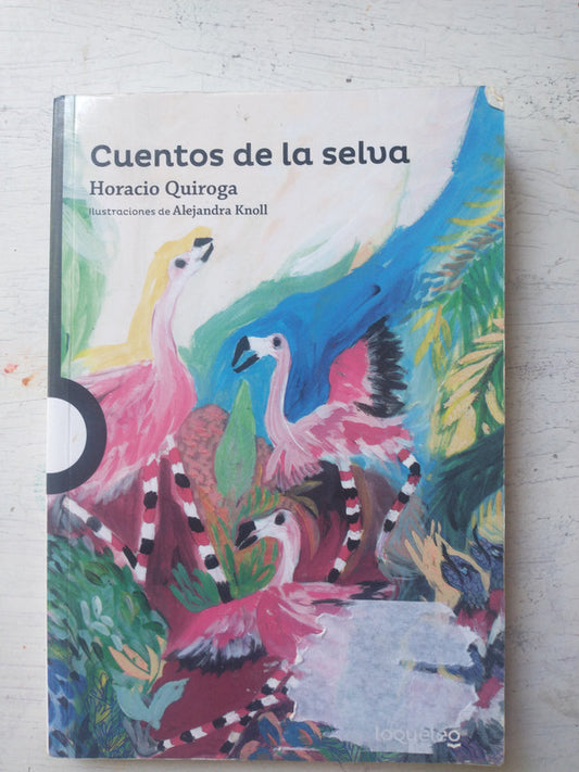 Libro usado en venta: Cuentos de la selva de Horacio Quiroga; editorial Santillana impreso en 2019 realizamos envios a todo el mundo.1