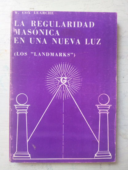 Libro usado en venta: La regulacion masonica en una nueva luz de W. Cox Learche; editorial Unidad impreso en 1978 realizamos envios a todo el mundo.1