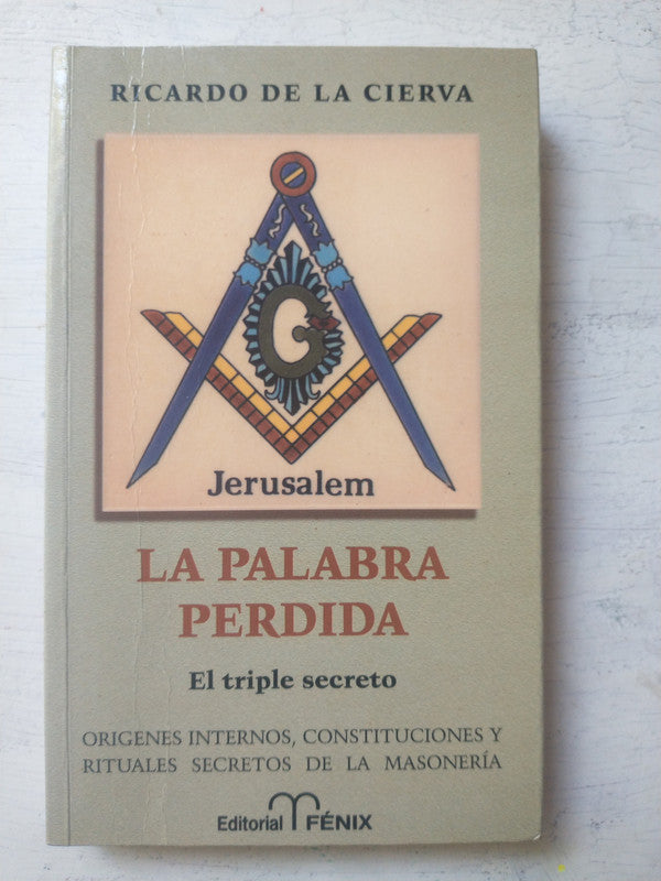 Libro usado en venta: La palabra perdida de Ricardo de la Cierva; editorial Fenix impreso en 1994 realizamos envios a todo el mundo.1