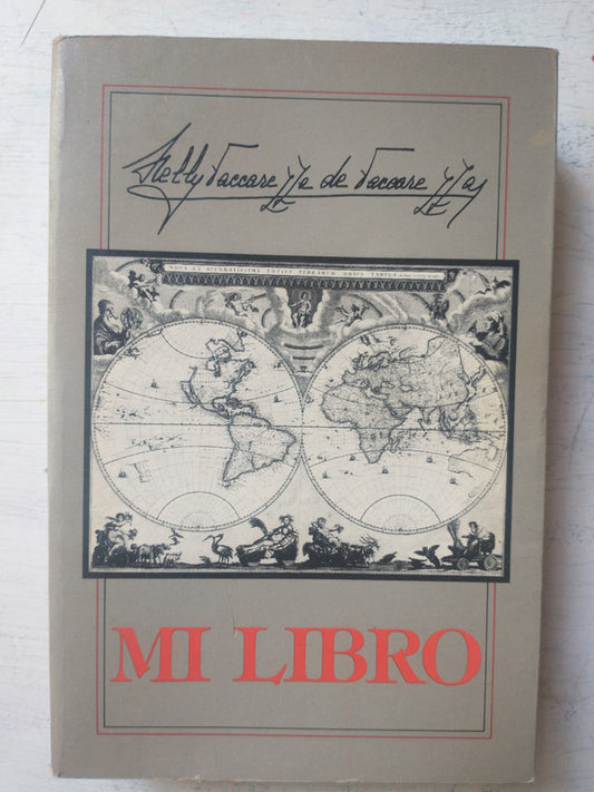 Libro usado en venta: Mi libro de Nelly Vacarezza de Vacarezza; editorial Ediciones del Autor impreso en 1987 realizamos envios a todo el mundo.1