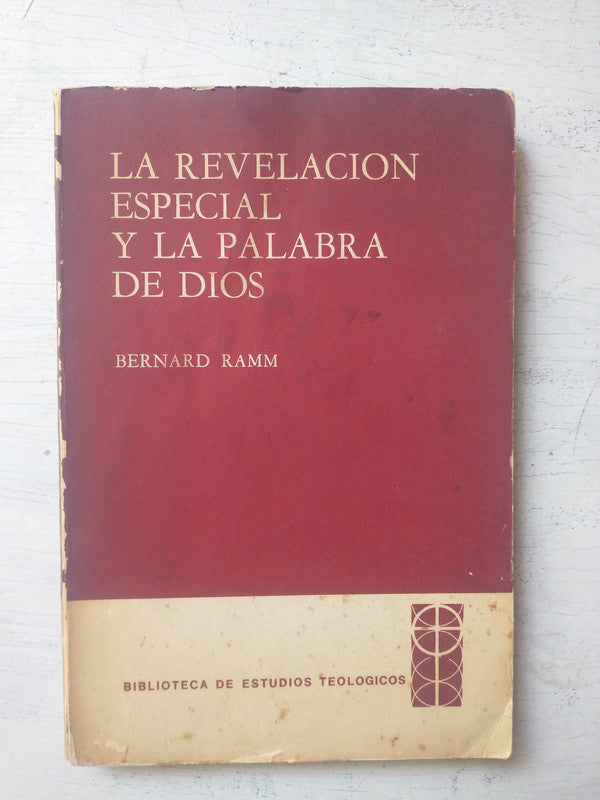 Libro usado en venta: La revelacion especial y la palabra de Dios de Bernard Ramm; editorial Biblioteca de Estudios Teologicos impreso en 1967.1