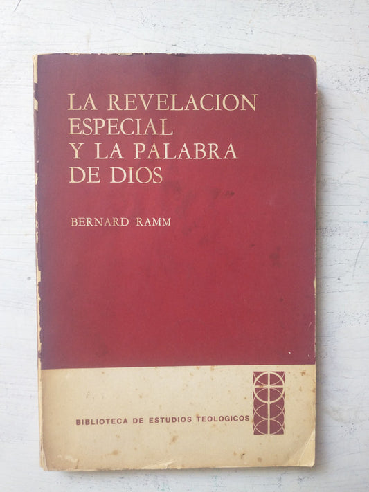 Libro usado en venta: La revelacion especial y la palabra de Dios de Bernard Ramm; editorial Biblioteca de Estudios Teologicos impreso en 1967.1