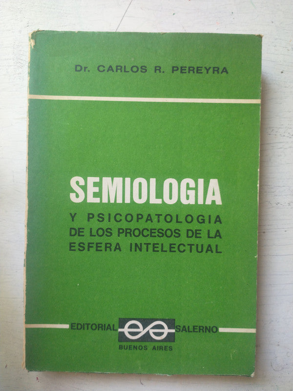 Libro usado en venta: Semiologia de Carlos R. Pereyra; editorial Salerno impreso en 1973 realizamos envios a todo el mundo.1