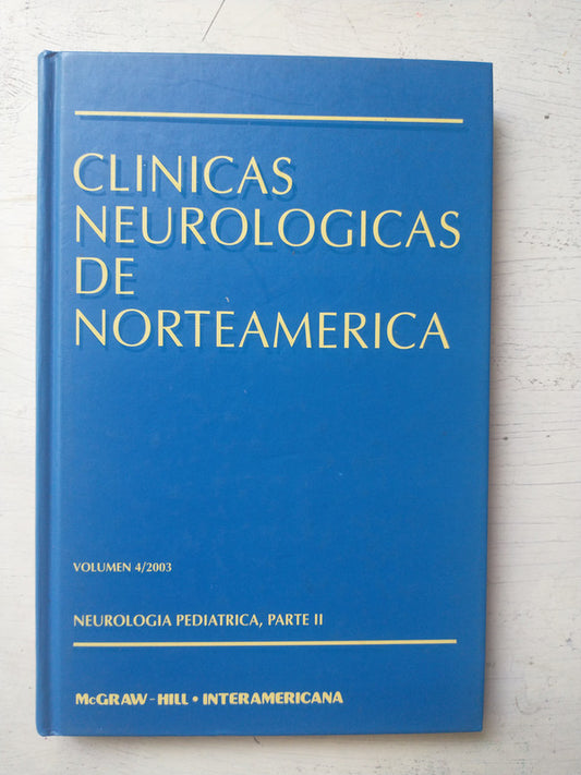 Libro usado en venta: Neurologia pediatrica - Parte 2 (Vol. 4) de Clinicas neurologicas de Norteamerica; editorial McGraw-Hill impreso en 2003.1