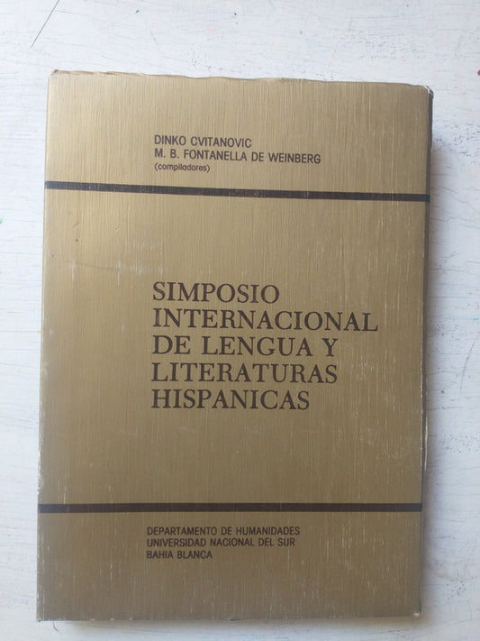 Libro usado en venta: Simposio internacional de lengua y literaturas hispanicas de Cvitanovc - Weinberg; Historia de la Literatura 1981.1