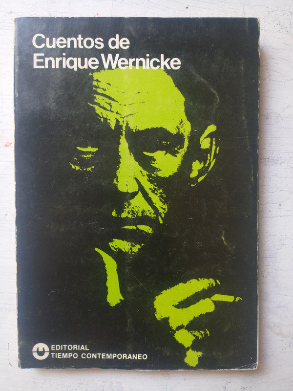 Libro usado en venta: Cuentos de Enrique Wernicke; editorial Tiempo Contemporaneo impreso en 1968 realizamos envios a todo el mundo.1