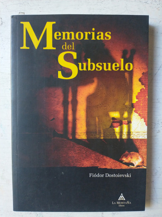 Libro usado en venta: Memorias del subsuelo de Fiodor Dostoievski (Dostoyevski); editorial La Montaña impreso en 2005 envios a todo el mundo.1