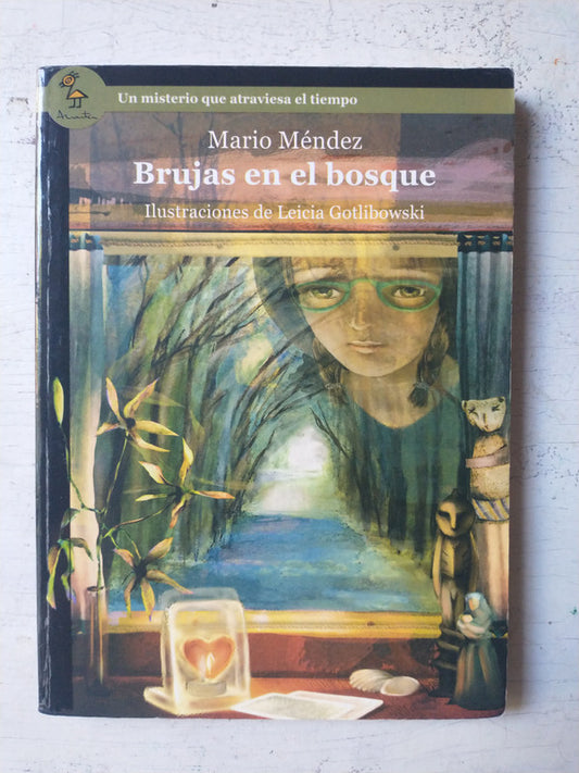 Libro usado en venta: Brujas en el bosque de Mario Mendez; editorial Amauta impreso en 2013 realizamos envios a todo el mundo.1