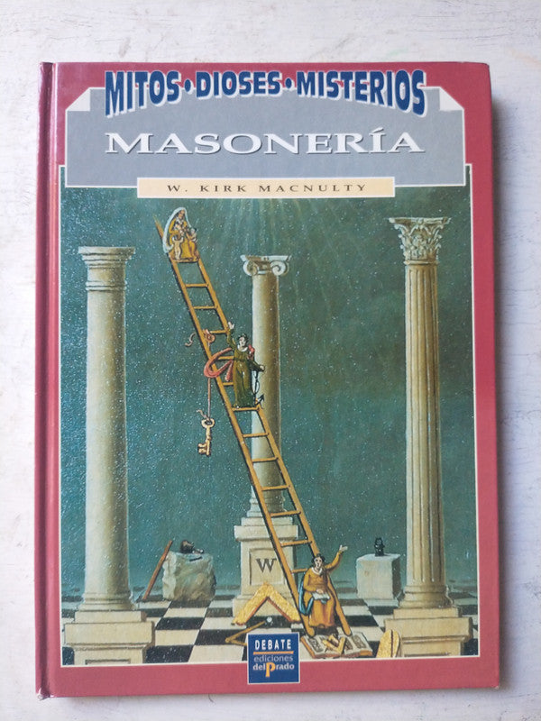 Libro usado en venta: Masoneria de W. Kirk Macnulty; editorial Debate impreso en 1993 realizamos envios a todo el mundo.1
