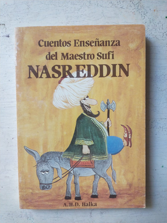 Libro usado en venta: Cuentos ense?anza del Maestro Sufi Nasreddin de A. H. D. Halka; editorial Dervish International impreso en 1993.1