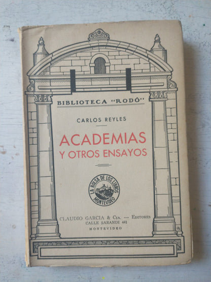 Libro usado en venta: Academias y otros ensayos de Carlos Reyles; editorial Claudio Garcia realizamos envios a todo el mundo.1