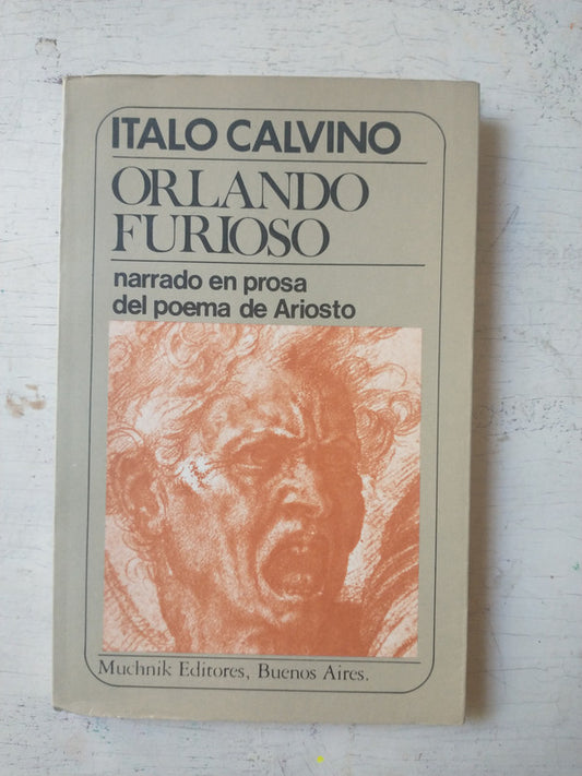 Libro usado en venta: Orlando furioso de Italo Calvino; editorial Muchnik impreso en 1984 realizamos envios a todo el mundo.1