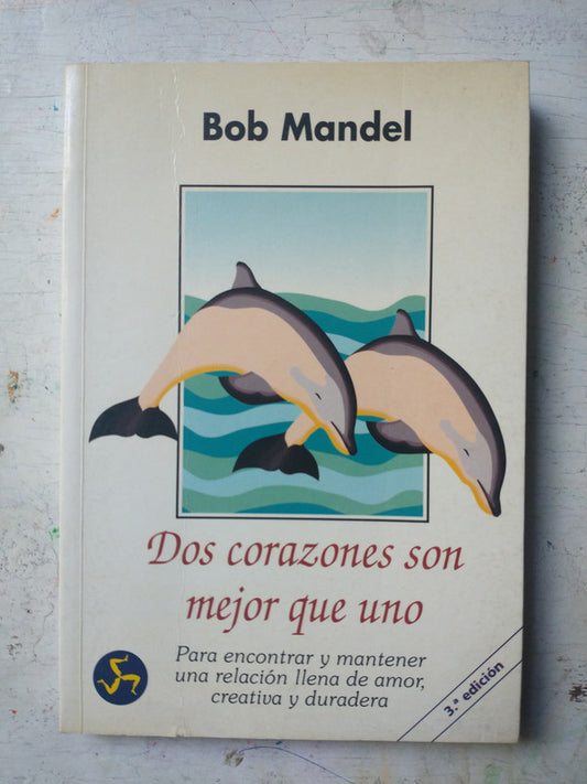Libro usado en venta: Dos corazones son mejor que uno de Bon Mandel; editorial Neo Person impreso en 1999 realizamos envios a todo el mundo.1