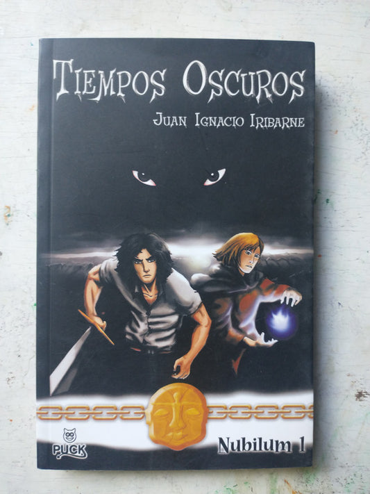 Libro usado en venta: Tiempos oscuros - Nubilum 1 de Juan Ignacio Iribarne; editorial Puck impreso en 2009 realizamos envios a todo el mundo.1