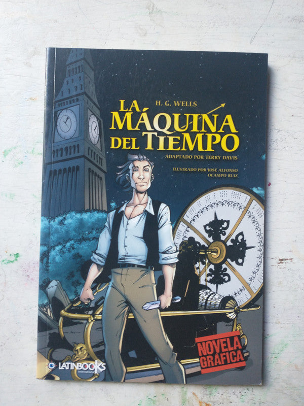 Libro usado en venta: La maquina del tiempo de Herbert George Wells; editorial Latinbooks impreso en 2008 realizamos envios a todo el mundo.1