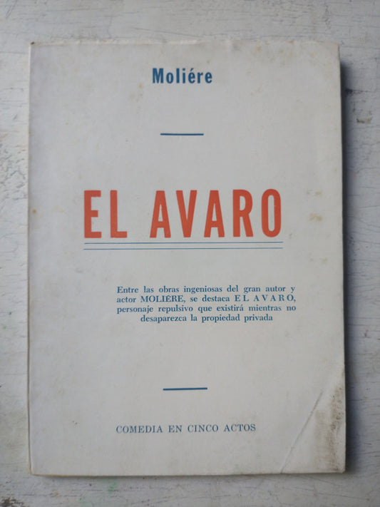 Libro usado en venta: El avaro - Comedia en cinco actos de Jean-Baptiste Poquelin (Molière); editorial BO-SI impreso en 1971 envios a todo el mundo.1