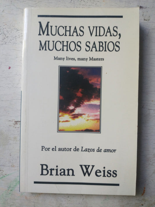 Libro usado en venta: Muchas vidas, muchos sabios de Brian Weiss; editorial Punto de Lectura impreso en 2003 realizamos envios a todo el mundo.1