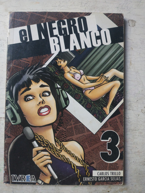 Libro usado en venta: El negro blanco - solo Vol. 3 de Carlos Trillo - Ernesto Garcia Seijas; editorial Livrea impreso en 2006 envios a todo el mundo.1
