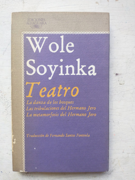 Libro usado en venta: Teatro de Wole Soyinka; editorial Alfaguara impreso en 1987 realizamos envios a todo el mundo.1
