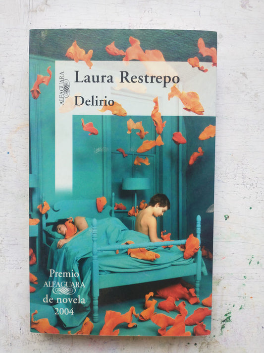 Libro usado en venta: Delirio de Laura Restrepo; editorial Alfaguara impreso en 2004 realizamos envios a todo el mundo.1