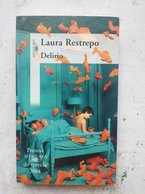 Libro usado en venta: Delirio de Laura Restrepo; editorial Alfaguara impreso en 2004 realizamos envios a todo el mundo.1
