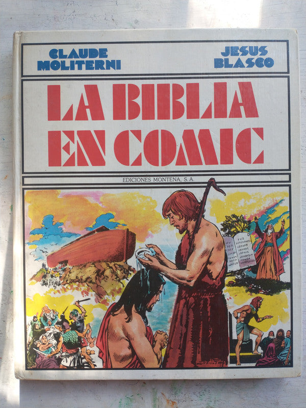 Libro usado en venta: La Biblia en comic de Claude Moliterni - Jesus Blasco; editorial Montena impreso en 1983 realizamos envios a todo el mundo.1