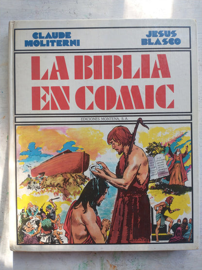 Libro usado en venta: La Biblia en comic de Claude Moliterni - Jesus Blasco; editorial Montena impreso en 1983 realizamos envios a todo el mundo.1