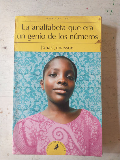 Libro usado en venta: La analfabeta que era un genio de los numeros de Jonas Jonasson; editorial Salamandra impreso en 2016 envios a todo el mundo.1