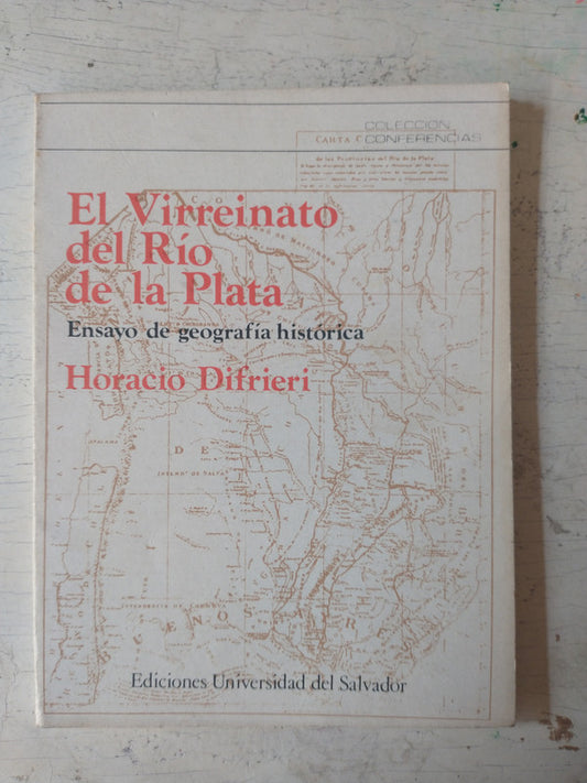 Libro usado en venta: El Virreinato del Rio de la Plata de Horacio Difrieri; editorial Universidad del Salvador impreso en 1989 envios a todo el mundo.1