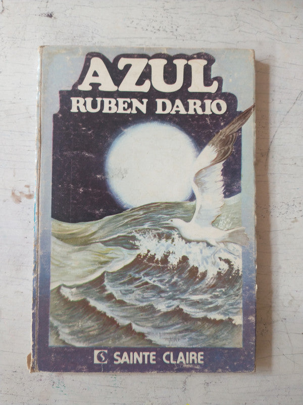 Libro usado en venta: Azul de Ruben Dario; editorial Sainte Claire impreso en 1982 realizamos envios a todo el mundo.1