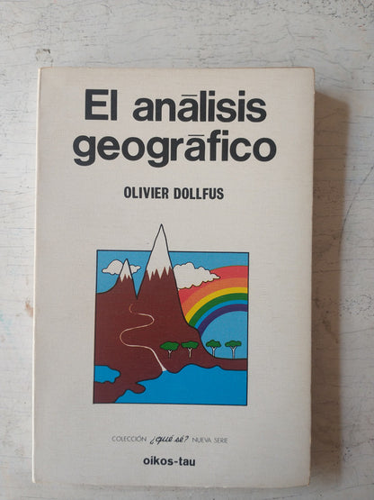 Libro usado en venta: El analisis geografico de Olivier Dollfus; editorial Oikos-Tau impreso en 1978 realizamos envios a todo el mundo.1