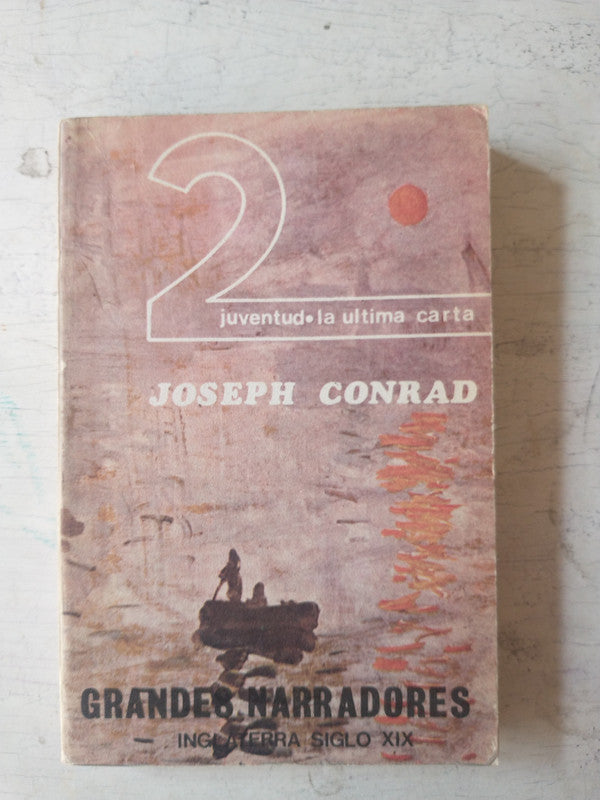 Libro usado en venta: Juventud (relato) - La ultima carta (novela) de Joseph Conrad; editorial Kyrios impreso en 1977 envios a todo el mundo.1