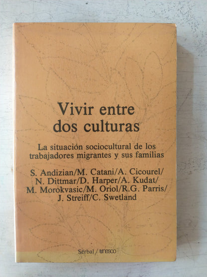 Libro usado en venta: Vivir entre dos culturas; editorial Serbal impreso en 1983 realizamos envios a todo el mundo.1