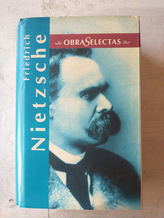 Libro usado en venta: Obras selectas de Friedrich Nietzsche (Federico Nietzsche); editorial Edimat impreso en 2000 realizamos envios a todo el mundo.1