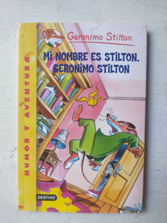 Libro usado en venta: Mi nombre es Stilton, Geronimo Stilton de Geronimo Stilton; editorial Destino impreso en 2014 realizamos envios a todo el mundo.1