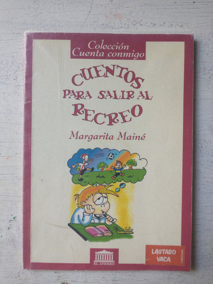 Libro usado en venta: Cuentos para salir al recreo de Margarita Maine; editorial El Ateneo impreso en 1999 realizamos envios a todo el mundo.1