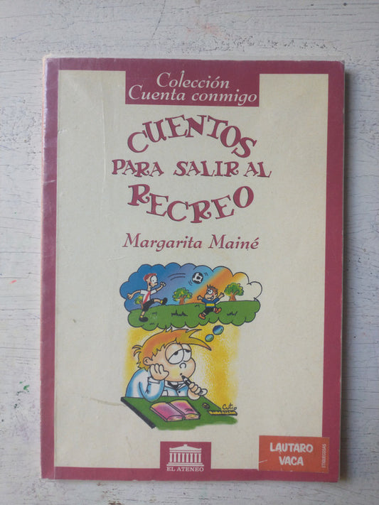 Libro usado en venta: Cuentos para salir al recreo de Margarita Maine; editorial El Ateneo impreso en 1999 realizamos envios a todo el mundo.1