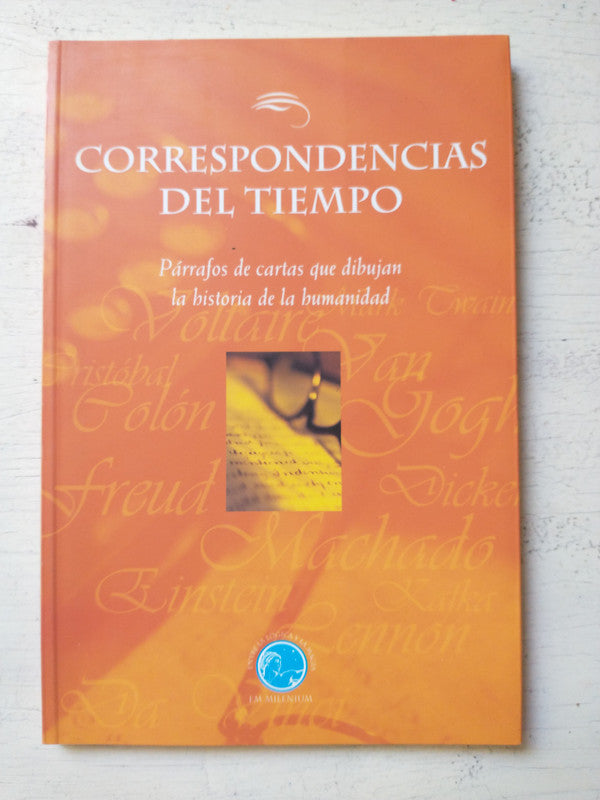Libro usado en venta: Correspondencias del tiempo; editorial FM Milenium impreso en 2001 realizamos envios a todo el mundo.1