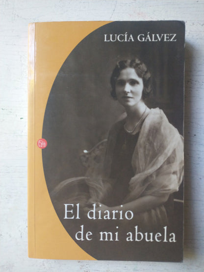 Libro usado en venta: El diario de mi abuela de Lucia Galvez; editorial Punto de Lectura impreso en 2008 realizamos envios a todo el mundo.1