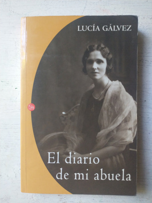 Libro usado en venta: El diario de mi abuela de Lucia Galvez; editorial Punto de Lectura impreso en 2008 realizamos envios a todo el mundo.1