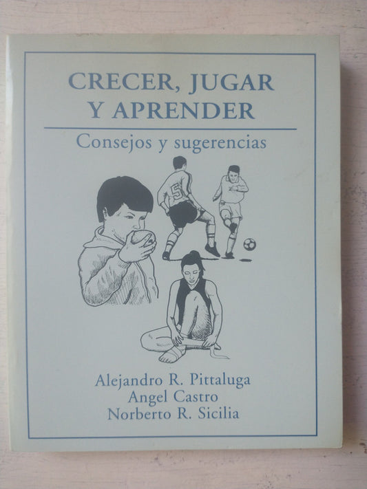 Libro usado en venta: Crecer, jugar y aprender; editorial Ediciones del Autor impreso en 1995 realizamos envios a todo el mundo.1