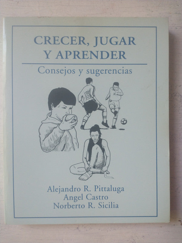 Libro usado en venta: Crecer, jugar y aprender; editorial Ediciones del Autor impreso en 1995 realizamos envios a todo el mundo.1