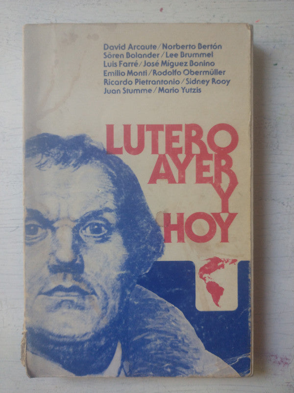 Libro usado en venta: Lutero ayer y hoy; editorial La Aurora impreso en 1984 realizamos envios a todo el mundo.1