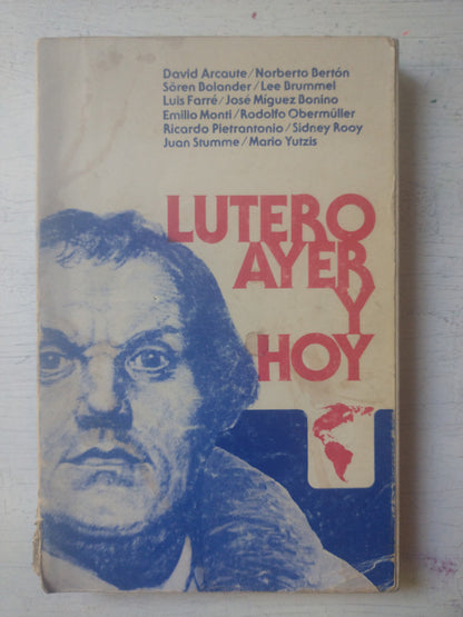 Libro usado en venta: Lutero ayer y hoy; editorial La Aurora impreso en 1984 realizamos envios a todo el mundo.1