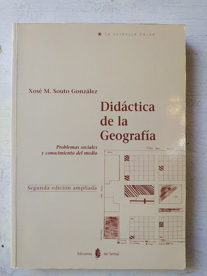 Libro usado en venta: Didactica de la geografia de Xose M. Souto Gonzalez; editorial Ediciones del Serbal impreso en 1999 envios a todo el mundo.1