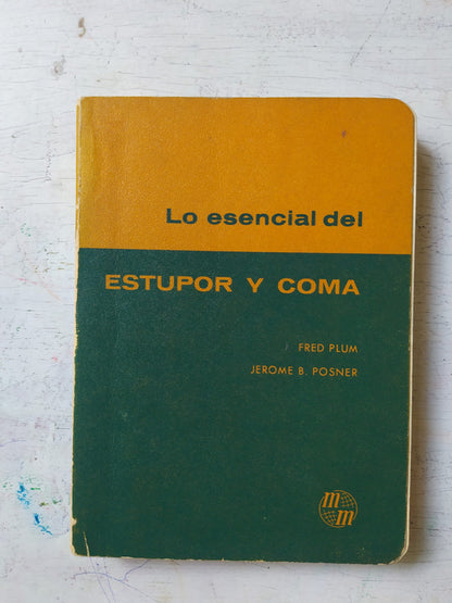 Libro usado en venta: Los esencial del estupor y coma de Fred Plum - Jerome B. Posner; editorial El manual moderno impreso en 1973.1